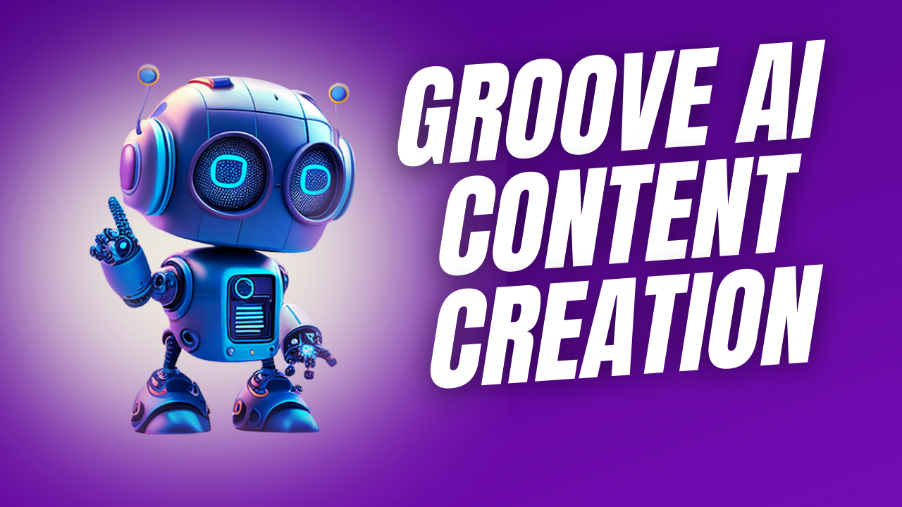 groove ai content creation